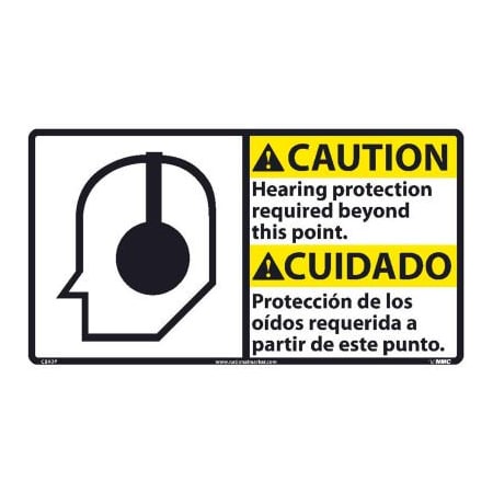National Marker Co Bilingual Vinyl Sign - Caution Hearing Protection Required Beyond This Point CBA2P